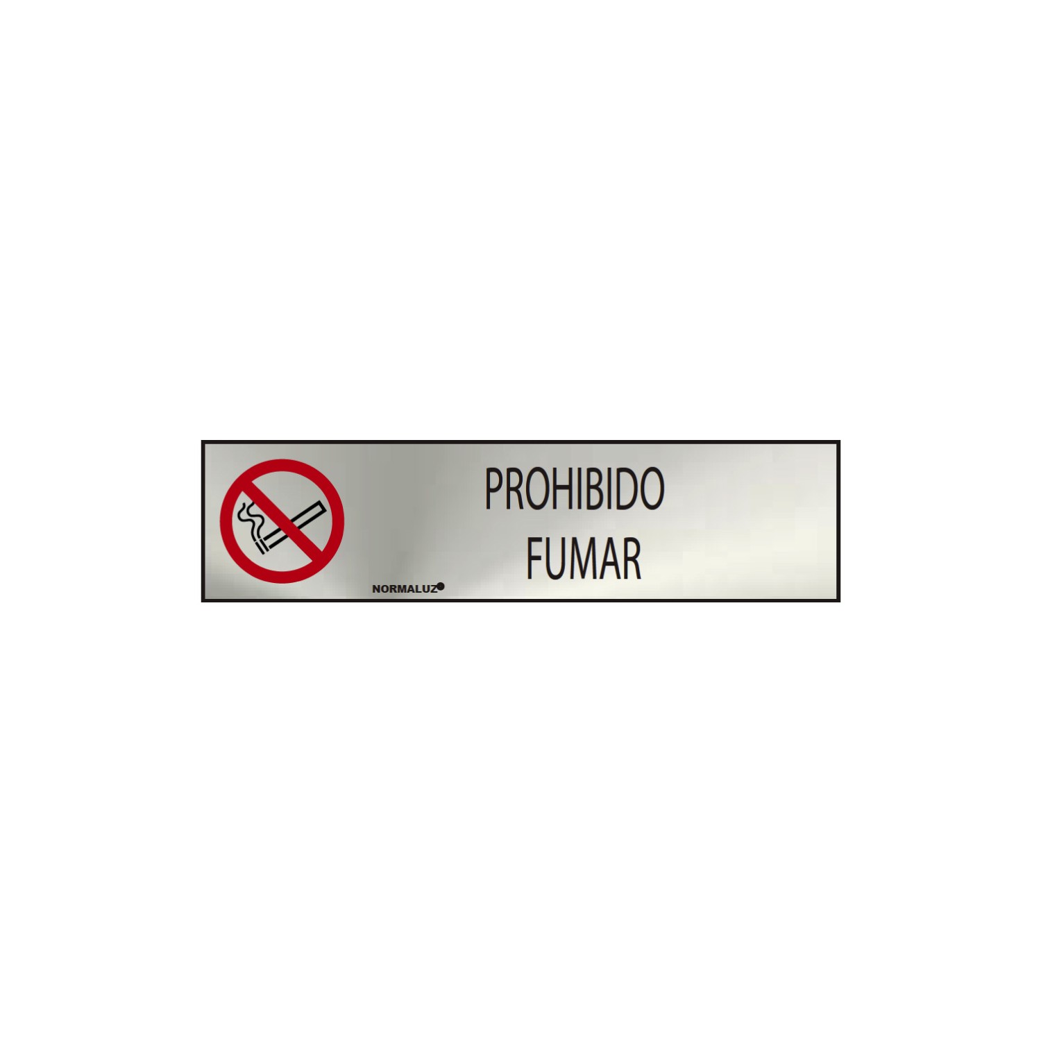 Cartel informativo "prohibido fumar" (inox adhesivo 0.8mm) 5x20cm normaluz