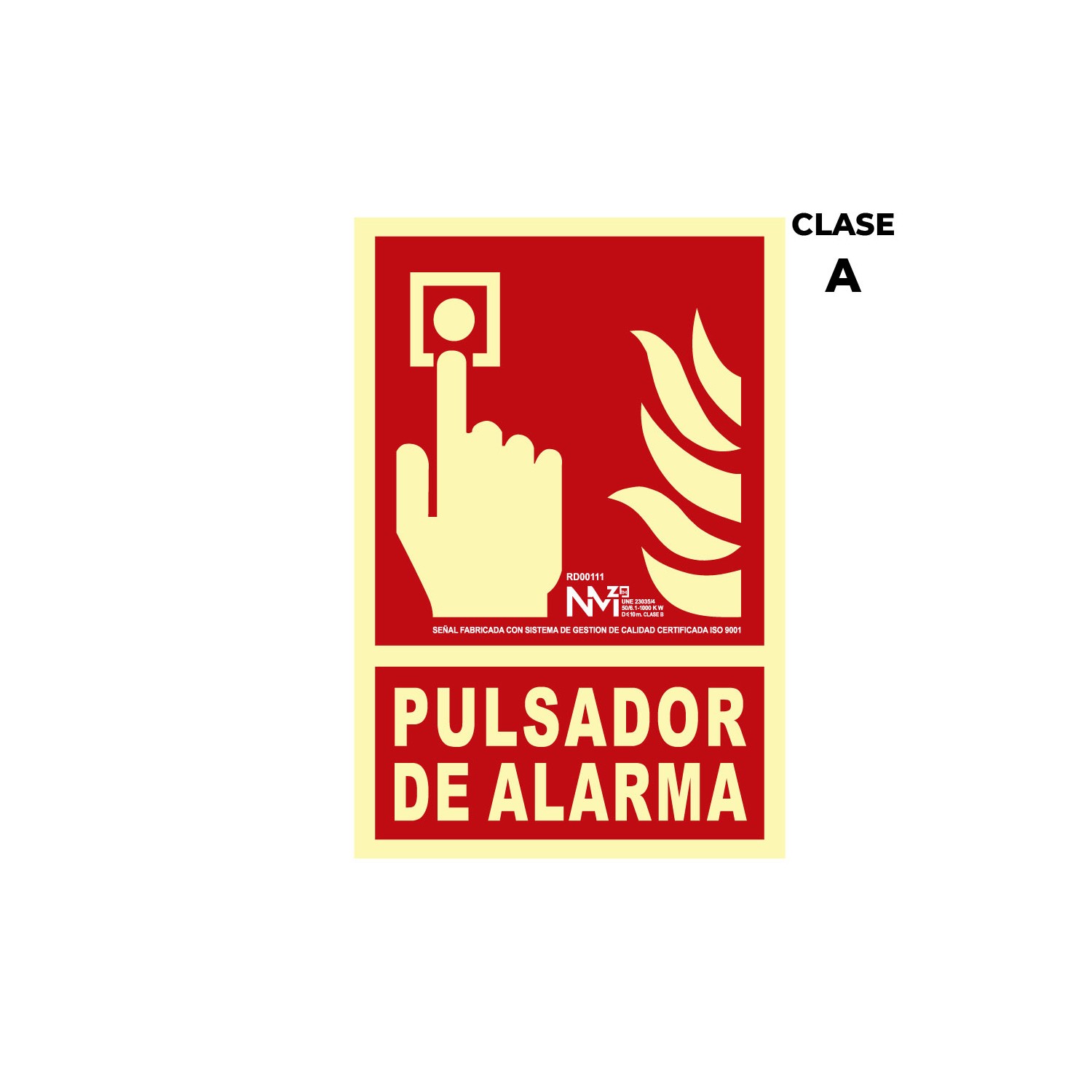 Cartel de extinción "pulsador de alarma" clase a (pcv 1mm) 21x30cm normaluz