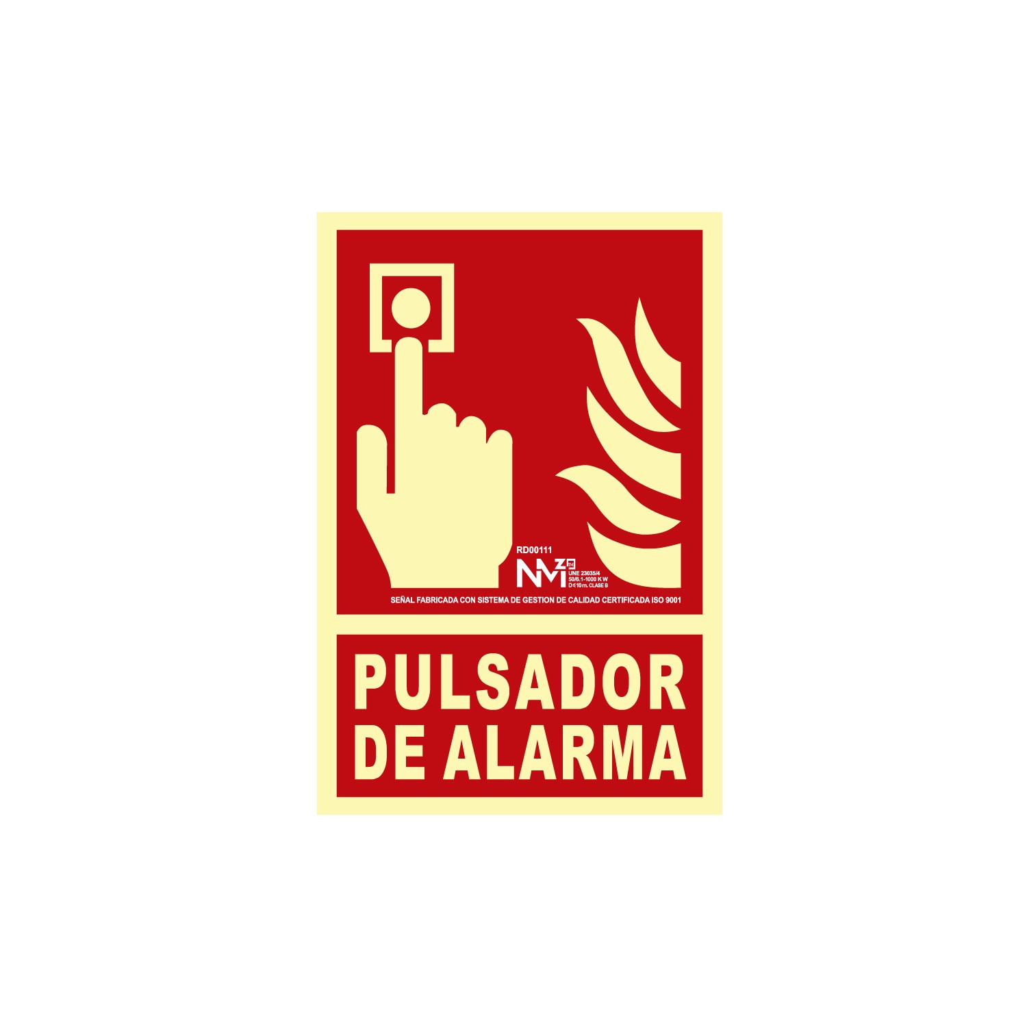 Cartel de extinción "pulsador de alarma" clase b (pcv 0,7mm) 21x30cm normaluz