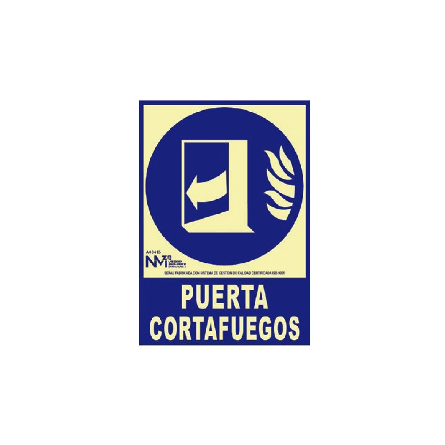 Cartel de extinción "puerta cortafuegos" clase b (pvc 0,7mm) 21x30cm normaluz